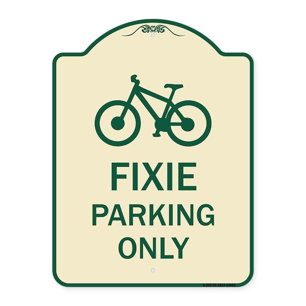 Designer Series Fixie Parking Only, Tan & Green Heavy-Gauge Alum Sign, 18" L, 24" H, TG-1824-23965